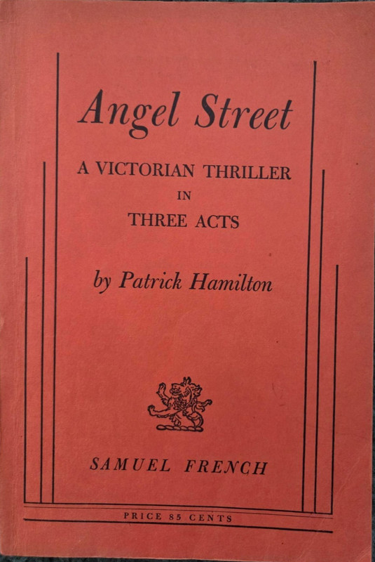 ANGEL STREET by Patrick Hamilton Samuel French Acting Edition Script