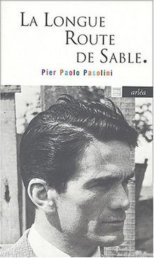 La Longue Route du sable von Pasolini, Pier Paolo | Buch | Zustand sehr gut