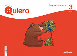 PROYECTO QUIERO 3 AÑOS 2ºTRIMESTRE. NUEVO. Envío URGENTE. LIBRO DE TEXTO
