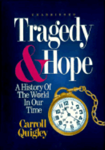 tragedy & hope by carroll quigley tragedy & hope by carroll quigley