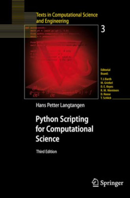 Python Scripting for Computational Science (Texts in Co - HardBack NEW Langtange