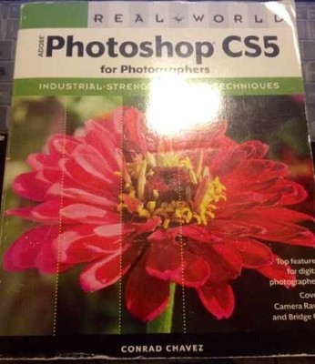 Real World Adobe Photoshop CS5 - Paperback, by Chavez Conrad Chavez - Very Good