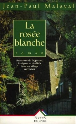 La rosée blanche - Jean-Paul Malaval - V564125