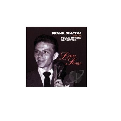 FRANK SINATRA & THE TOMMY DORSEY ORCHESTRA - Love Songs CD