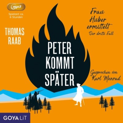 KARL/RAAB,THOMAS MENRAD - PETER KOMMT SPÄTER: FRAU HUBER ERMITTELT 3 CD ...
