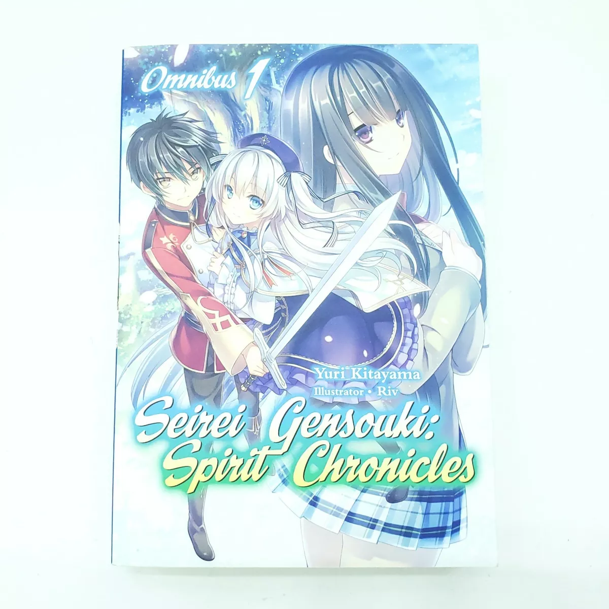 Seirei Gensouki: Spirit Chronicles Novel Omnibus Volume 2