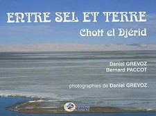 Chott el Djerid zwischen Himmel und Erde, Paccot und Grevoz