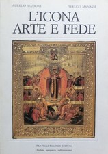 L'icona: arte e fede. Antiquaria/collezionismo;