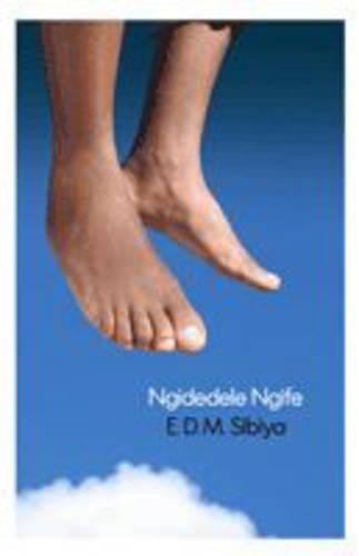 Книга Думисани Сибия Нгидеделе Нгифе (в мягкой обложке) (ИМПОРТ из Великобритании)