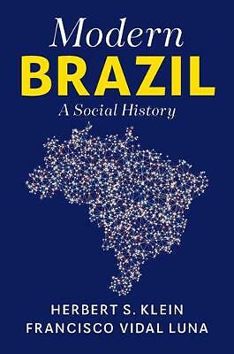 Modern Brazil A Social History Klein Luna Hardback Cambridge University Press