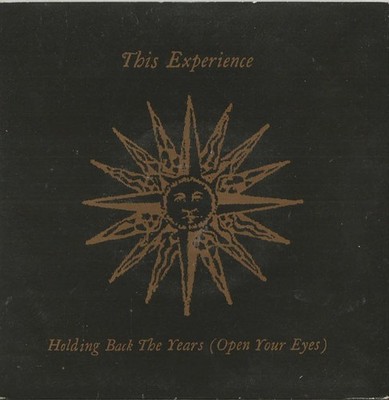 This Experience - Holding Back The Years Open Your Eyes - Used Viny - K7441z