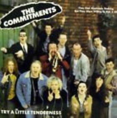 THE COMMITMENTS. TRY A LITTLE TENDERNESS. 1991 CD SINGLE IN CARD PS.