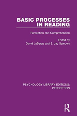 Basic Processes in Reading: Perception and Comprehensio -  NEW S. Jay Samuels, 2