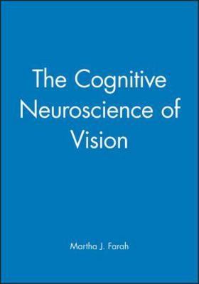 The Cognitive Neuroscience of Vision; Fund- 9780631214038, Farah, paperback, new