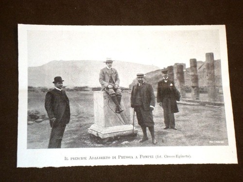 Pompei nel 1903 Visita del Principe Adalberto di Prussia - 第 1/1 張圖片