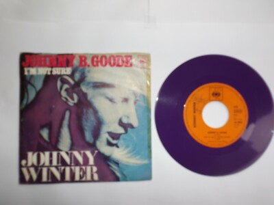 JOHNNY WINTER - Johnny B. Goode/I'm not sure''-  coloured Vinyl  7'' 