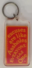 Vintage Kalan Excuses Are Like A  Humorous Acrylic Keychain Keyring