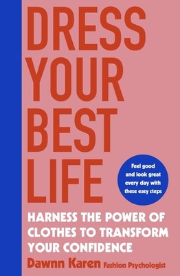 Dress Your Best Life | Dawnn Karen | englisch