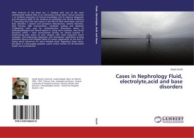 Cases in Nephrology Fluid, electrolyte,acid and base disorders Arash Kordi