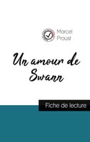 Un Amour De Swann De Marcel Proust (Fiche De Lecture Et Analyse ComplèTe De...