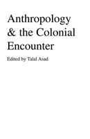 Anthropology & The Colonial Encounter | Talal Asad | Taschenbuch | Englisch