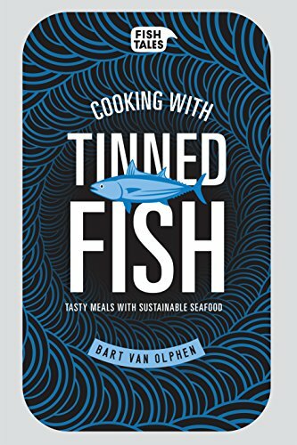 Cooking with Tinned Fish-Bart van Olphen