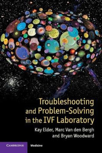 Thumbnail - Troubleshooting And Problem-solving In The Ivf Laboratory By Kay Elder