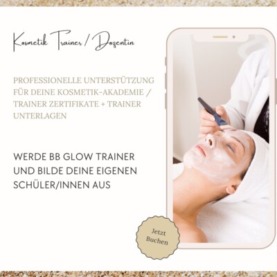  BB Glow Trainer  Trainer Unterlagen/ Zertifikat | Trainerschein MRR