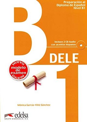 PREPARACION AL DELE B1 - LIBRO DEL ALUMNO + AUDIO (ED. By Garcia-vino VG
