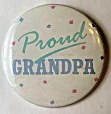 Proud Grandpa Russ Berrie And Co 3" Pin Button Badge Birthday Baby Shower Grand