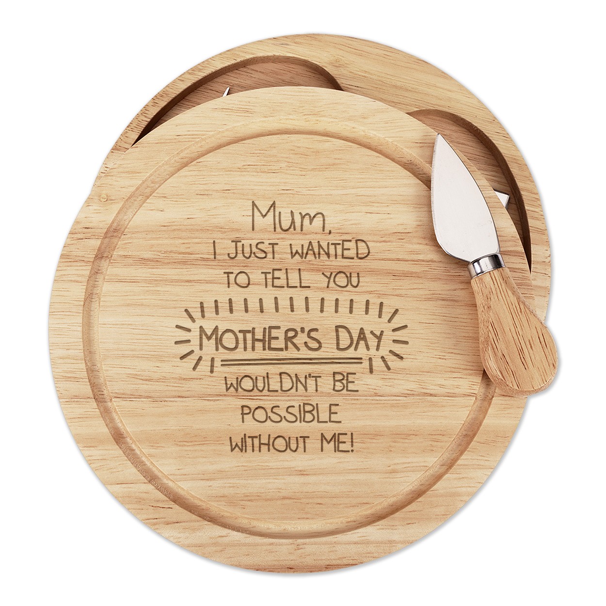Mum Mother's Day Wouldn't Be Possible Without Me Cheese Board Knife Set Funny