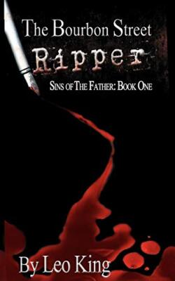 Sins of the Father: The Bourbon Street Ripper                                  
