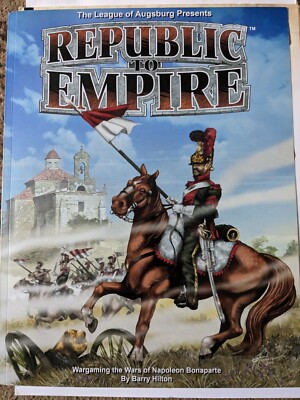 Republic To Empire Wargame Rules 2009 League of Augsburg Barry Hilton VGC + More