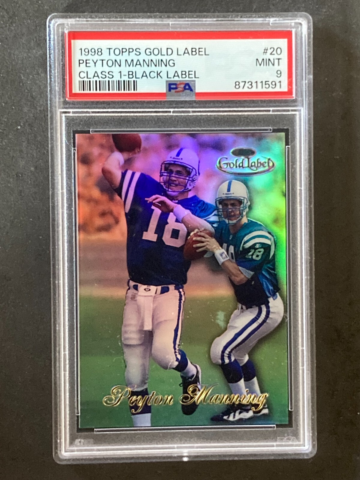 1998 Topps Gold Label Peyton Manning Class 1 Black Label RC PSA 9