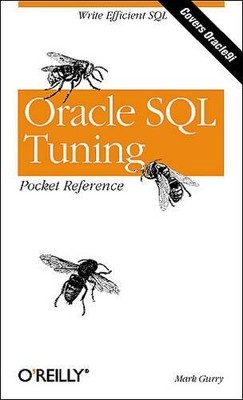 Mark Gurry Oracle SQL Tuning Pocket Reference (Paperback) (UK IMPORT)