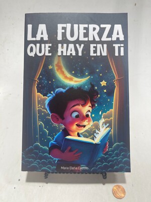 La Fuerza Que Hay En Ti Un Lib Spanish Book