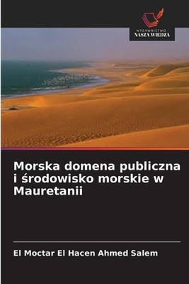 Morska domena publiczna i rodowisko morskie w Mauretanii by El Moctar El Hacen A