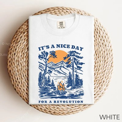 Its Nice Day For Revolution Comfort Tee