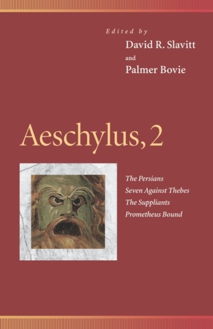 Aeschylus 2 by David R. Slavitt PAPERBACK 9780812216714