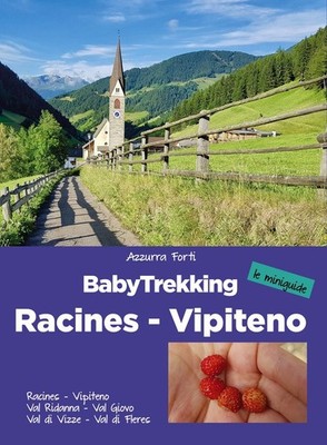 Buch - Azzurra Forti - Babytrekking. Sterzing Wurzeln. Wurzeln, Sterzing, Val R