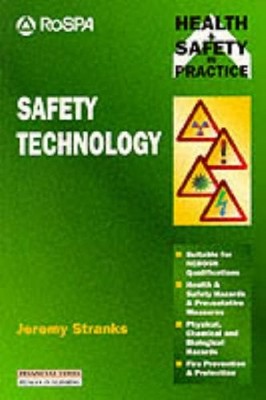 Safety Technology: Health and Safety in Practice (Health & Safet