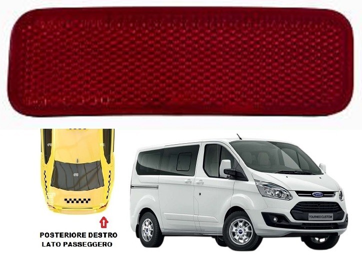 CATADIOTTRO POSTERIORE DX FORD TRANSIT TOURNEO CUSTOM 2012-2017 NUOVO