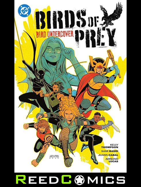 BIRDS OF PREY VOLUME 3 BIRD UNDERCOVER GRAPHIC NOVEL Collects (2023) #14-19