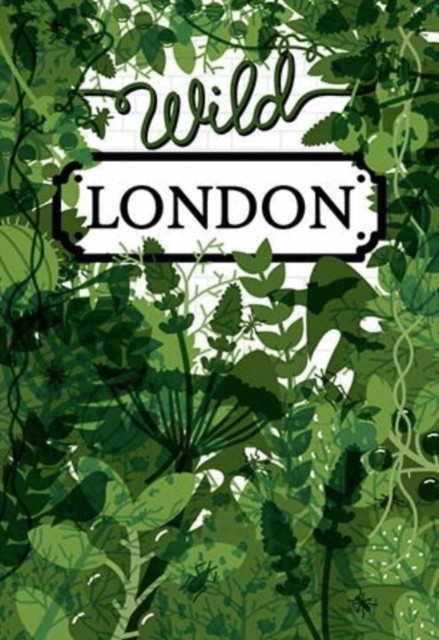 Wild London by Herb Lester Associates (Sheet map, folded)