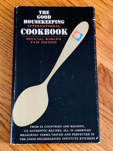 The Good Housekeeping International Cookbook Official World's Fair Edition 1964