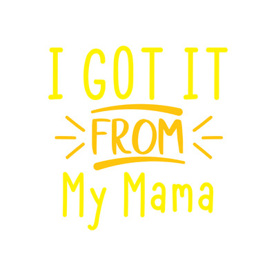 I GOT IT FROM MY MAMA-01 Poster Leinwand Film Film Druck A0 A1 A2 A3 A4 A5 A6 Kunst