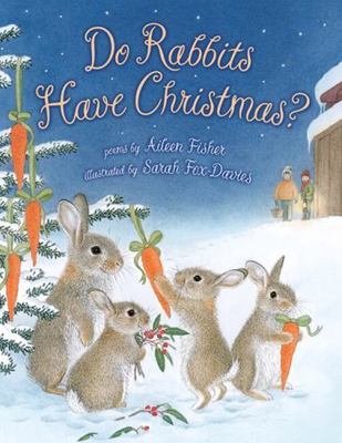 Do Rabbits Have Christmas? by Aileen Fisher