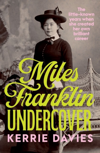 Miles Franklin Undercover by Kerrie Davies - - Image 5