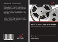Raissa Zuquim (U. A.) | Film I Stosunki Mi¿Dzynarodowe | Taschenbuch | Polnisch