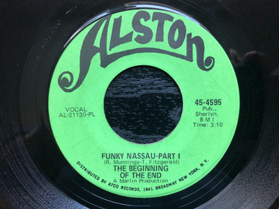 The Beginning Of The End FUNKY NASSAU 1971 Alston 45 rpm single VG+